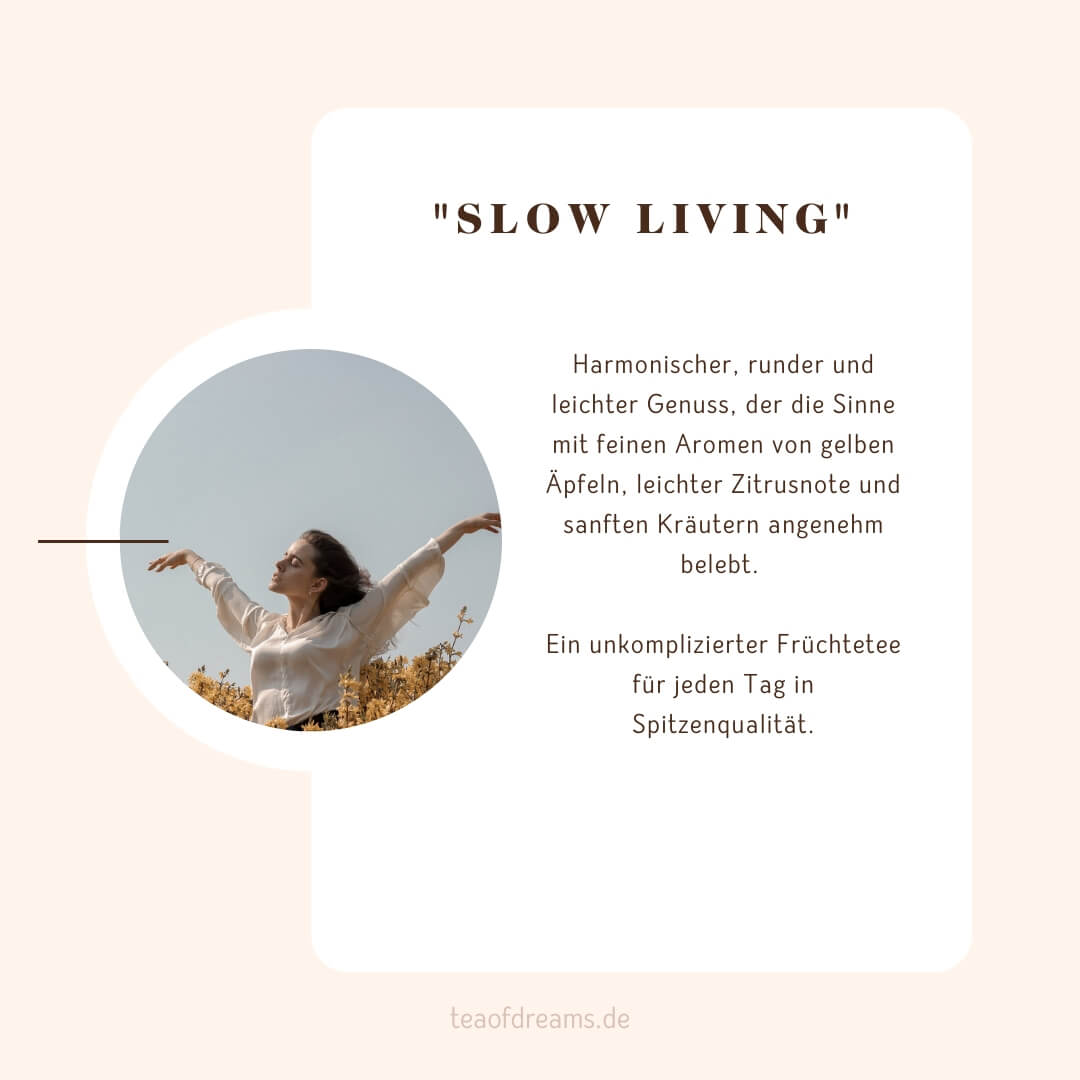 Bio Früchtetee "Slow living" - Bio Früchtetee "Slow living" - Bio Früchtetee "Slow living"